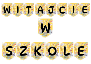 Witajcie W Szkole- Napis/ Girlanda ( wzór 1 )