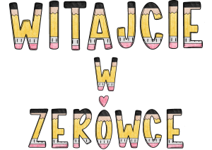 Witajcie W Zerówce- Napis/ Girlanda ( wzór 2) 