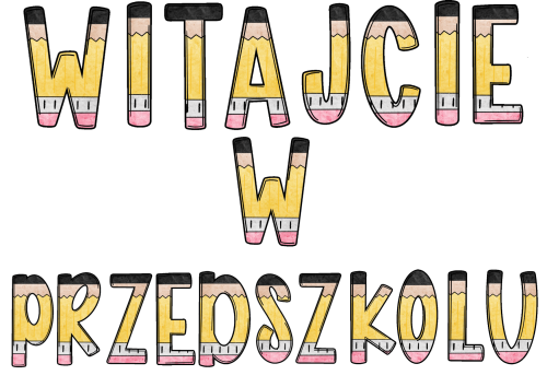 Witajcie W Przedszkolu - Napis/ Girlanda ( wzór 2) 