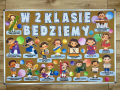W klasie 2 będziemy - Gazetka/ Dekoracje  