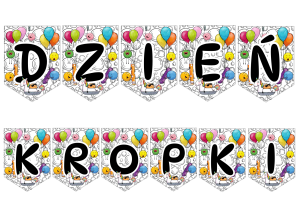 Dzień Kropki - Girlanda/ Napis  wzór 2