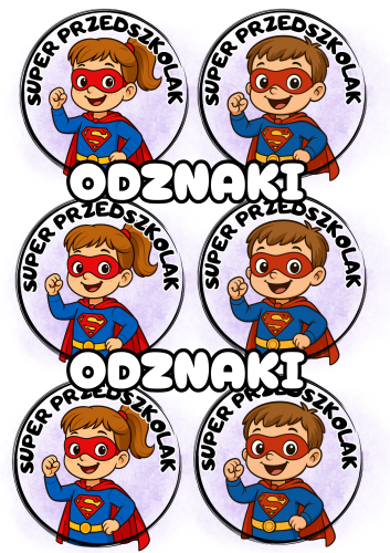Dzień Przedszkolaka - Super Przedszkolak - Odznaki / Medale