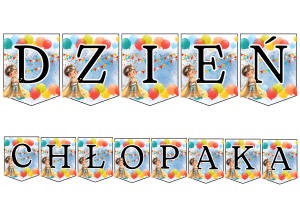 Napis / Girlanda ( wzór 4 ) - Dzień Chłopaka 
