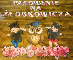  Pasowanie Na Żłobkowicza - Dekoracje z Napisem - wzór 2