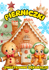 Zimowe / Świąteczne -Pierniczki -  Dekoracje Dwustronne 