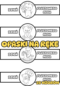 Dzień Pluszowego Misia- Opaski Na Ręce