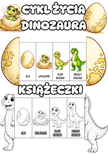 Cykl Życia Dinozaura - Książeczki Rozkładane Kolorowe / Biało Czarne - Dzień Dinozaura