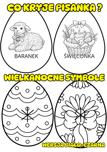 Co kryje pisanka ? Wielkanocne Symbole  ( wersja biało-czarna ) Wielkanoc