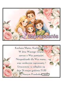  Zaproszenia z Możliwością Edycji Tekstu ( wzór 1 ) - Dzień Mamy i Taty/ Dzień Rodziny 
