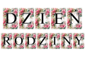 Napis / Girlanda - Dzień Rodziny