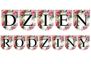 Napis / Girlanda - Dzień Rodziny 