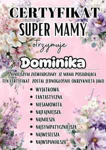 Certyfikat Super Mamy  (wersja z kwiatami )  z możliwością edycji - Dzień Mamy  (1)