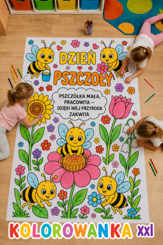  Kolorowanka XXL ( wersja 6 ) - Dzień Pszczoły   