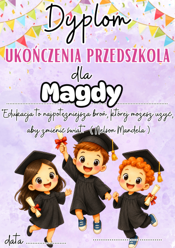 Dyplom Ukończenia Przedszkola Z Możliwością Edycji - Zakończenie Roku