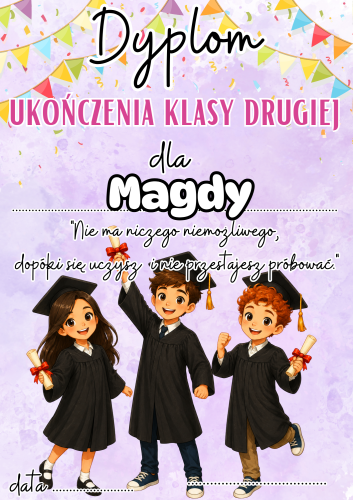 Dyplom Ukończenia Klasy Drugiej Z Możliwością Edycji - Zakończenie Roku