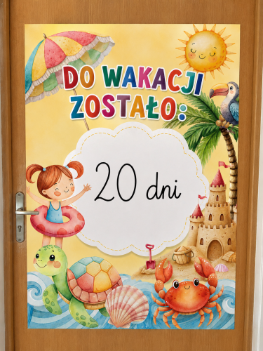 Do Wakacji Zostało... : - Plakat XXL ( wzór 4 )  - Odliczanie do Wakacji - Lato 