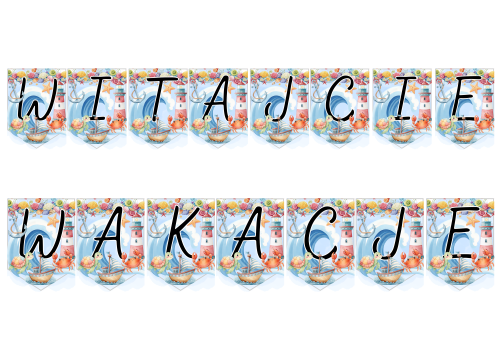 Witajcie Wakacje - Napis  ( wzór 6) - Lato / Zakończenie Roku 