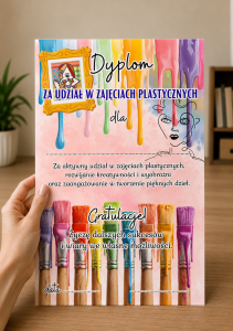 Dyplom Za Udział W Zajęcia Plastycznych / W Kółku Plastycznym  - Zakończenie Roku 