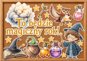 To Będzie Magiczny Rok - Gazetka / Rozpoczęcie Roku