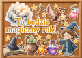 To Będzie Magiczny Rok - Gazetka / Rozpoczęcie Roku 