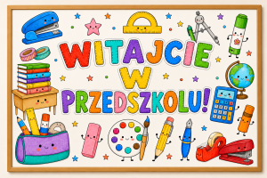 Witajcie W Przedszkolu- Plakat Powitalny XXL   
