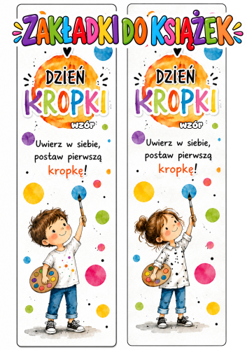 Zakładki do Książek -  Dzień Kropki ( wzór 1)