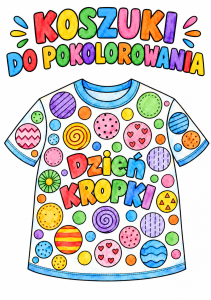Koszulki do pokolorowania - Dzień Kropki