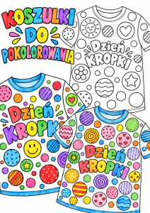 Koszulki do pokolorowania - Dzień Kropki 