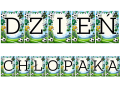 Dzień Chłopaka - Napis ( wzór 6 )  