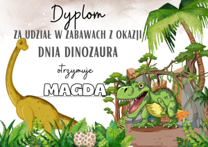Dzień Dinozaura- Dyplom z możliwością samodzielnej edycji treści