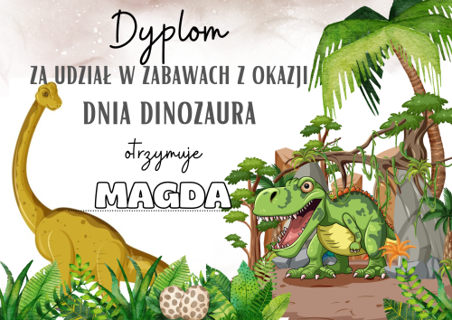 Dzień Dinozaura- Dyplom z możliwością samodzielnej edycji treści