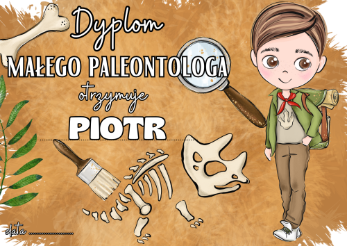 Dzień Dinozaura- Dyplom Małego Paleontologa 3 z możliwością edycji. 