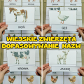 Na Wsi/ Farma/ Zwierzęta Wiejskie - Dopasowywanie napisów do zwierząt  