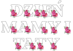 Dzień Mamy i Taty - Napis/ Girlanda ( wzór 2 ) 