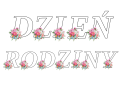 Dzień Rodziny- Napis/ Girlanda ( wzór 1 )