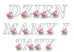 Dzień Mamy i Taty - Napis/ Girlanda ( wzór 1 )
