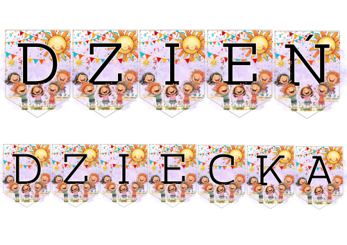 Dzień Dziecka- Napis/ Girlanda ( wzór 3 )