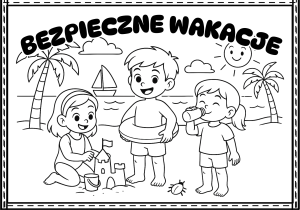 Bezpieczne Wakacje  Plansze ( wersja czarno-biała 2) - Lato