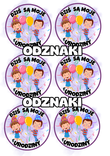 Urodziny - Dziś są moje urodziny - Odznaki / Medale