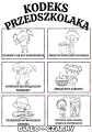  Kodeks Przedszkolaka ( wzór 6) / Nasze Zasady- Ilustracje Z Opisami - WERSJA CZARNO-BIAŁA
