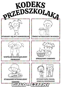  Kodeks Przedszkolaka ( wzór 6) / Nasze Zasady- Ilustracje Z Opisami - WERSJA CZARNO-BIAŁA