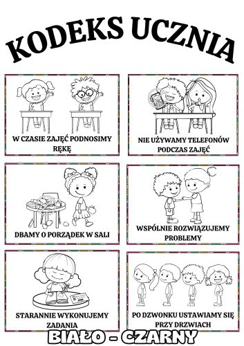 Kodeks Ucznia ( wzór 6) / Nasze Zasady- Ilustracje Z Opisami - WERSJA CZARNO-BIAŁA