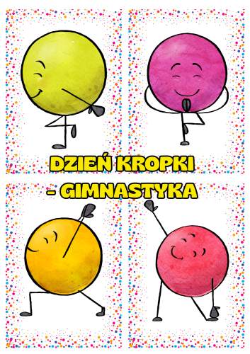 Dzień Kropki - Gimnastyka z Kropką 